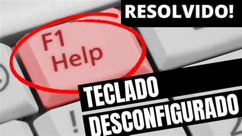 Como Arrumar Teclado De Notebook Desconfigurado Digita Letra E Sai