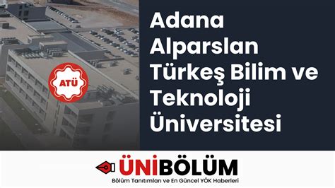 Adana Alparslan T Rke Bilim Ve Teknoloji Niversitesi At Hakk Nda