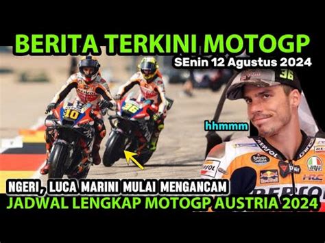 Brutalberita Motogp Hari Ini Senin Agustus Memanasmotogp