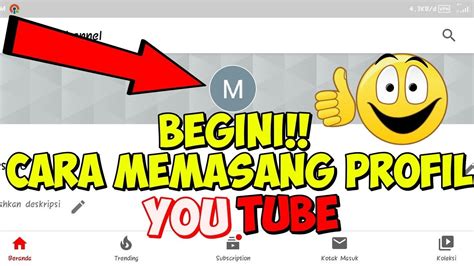 CARA MEMASANG PROFILE YOUTUBE YouTube