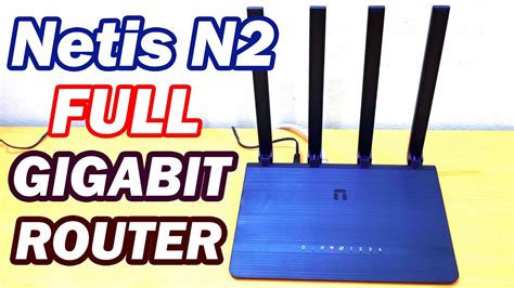 Netis N2 Ac1200 Wireless Dual Band Gigabit Router Unboxing And Review Youtube