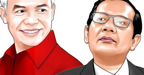 Ganjar Mahfud Duet Politisi Dan Teknokrat