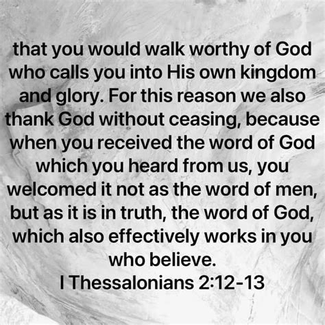 I Thessalonians 212 13 That You Would Walk Worthy Of God Who Calls You