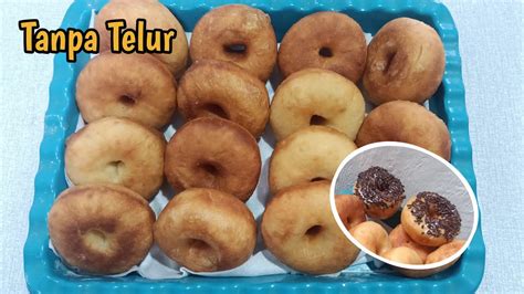 RESEP DONAT TANPA TELUR SUPER EMPUK LEMBUT Dijamin Anti Gagal DONUT