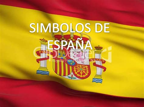 Símbolos Patrios De España Ppt