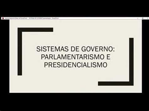 O Presidencialismo Brasileiro Se Configura Como Forma De Governo - Sistemas de Governo: Parlamentarismo e Presidencialismo - YouTube