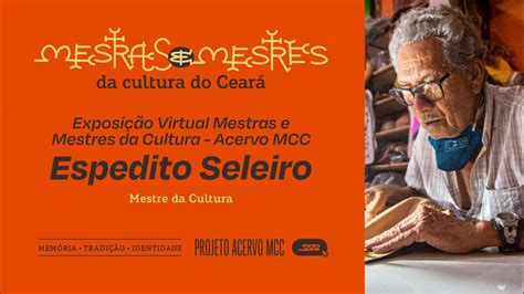 Mestre Espedito Seleiro Exposição Mestras e Mestres da Cultura