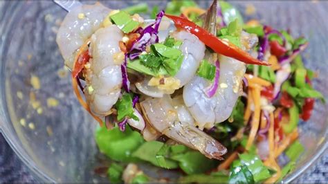 Spicy Raw Shrimp Salad Thai Recipe Ratanak Cooking Youtube