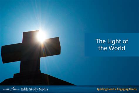 The Light of the World | Devotional | Bible Study Media