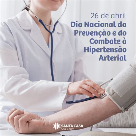 26 De Abril Dia Nacional Da Prevenção E Do Combate à Hipertensão