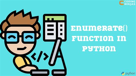 Python Enumerate Function Coding Ninjas