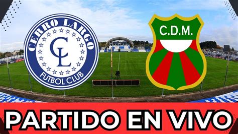 Boston River Vs Cerro Largo En Vivo Campeonato Uruguayo En Vivo