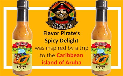 Spicy Delight Best Hot Sauce By Flavor Pirate Aruba Hot Sauce Made With Habanero