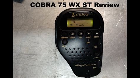 Cobra 75 WX ST CB Radio Review And Demonstration YouTube