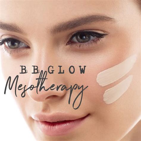 New Treatment Bb Glow Mesotherapy Parfaire Clinic