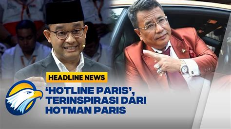 Program Hotline Paris Direspon Hotman Paris Youtube