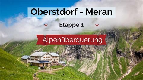 Alpenüberquerung auf dem E5 Etappe 1 Fernwanderung Oberstdorf