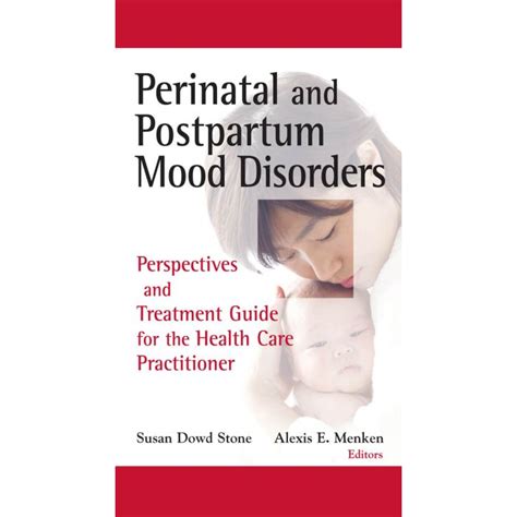 Perinatal And Postpartum Mood Disorders