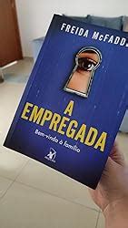 Livro A Empregada Pdf - A empregada (A empregada – Livro 1): Bem-vinda à família | Amazon.com.br