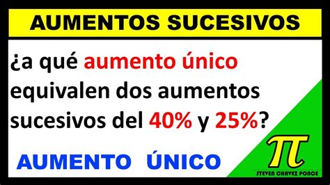 aumentos sucesivos aumento único porcentaje ejercicio resuelto