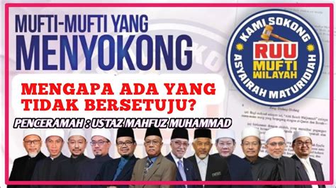 Menjawab Isu Terkini Ruu Mufti Wilayah Ustaz Mahfuz Muhammad Youtube