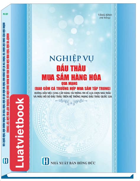 Nghiệp Vụ Đấu Thầu Mua Sắm Hàng Hoá Qua Mạng Hướng Dẫn Việc Cung Cấp