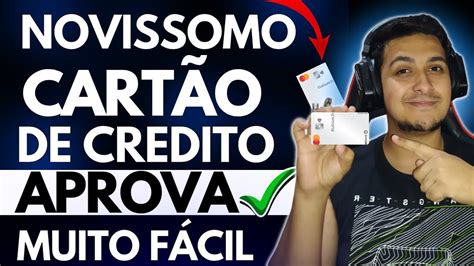 Novo Cart O De Credito Aprovando Em Massa Muito F Cil Veja Como