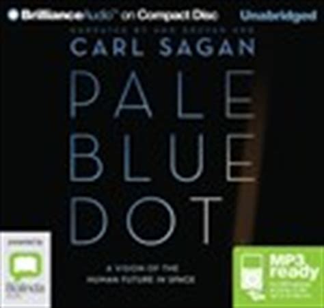 Buy Pale Blue Dot A Vision Of The On Audiobook Sanity