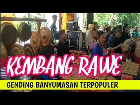 Kembang Rawe Gending Banyumasan Ebeg Satria Budaya Purwasaba Youtube