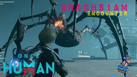 Once Human Arachsiam Encounter Rd Boss Youtube