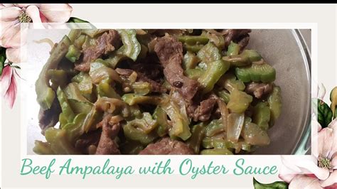 Beef Ampalaya With Oyster Sauce Youtube