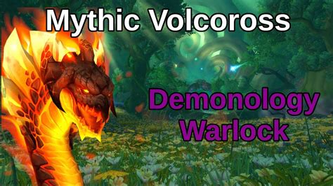 Mythic Amirdrassil Volcoross Demonology Warlock Pov Youtube