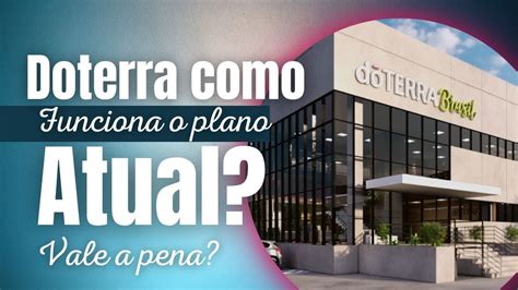 Plano De Neg Cio Doterra Brasil Leos Essenciais Como Funciona