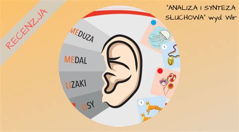 Recenzja Stymulacja i terapia Analiza i synteza słuchowa wyd Wir