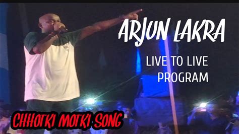 Arjun Lakra Live Show At Golaghat Raja Ali Ll Arjun Lakra Live To Live