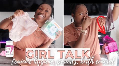 Girl Talk Feminine Hygiene Periods And Birth Control How To Smell Good And Stay Fresh All Day