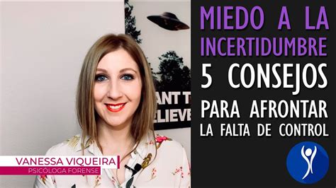 7 Estrategias Efectivas Para Gestionar La Incertidumbre Y La Ansiedad