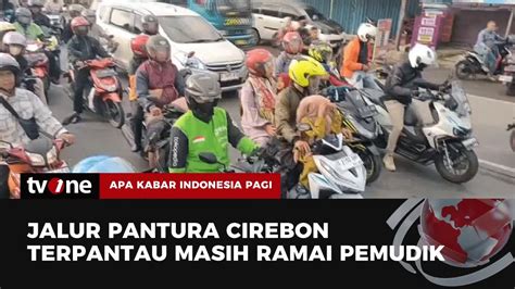 Arus Balik Lebaran Kendaraan Roda Dua Mendominasi Di Jalur Pantura