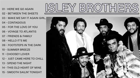 Isley Brothers Greatest Hits Playlist Isley Brothers Best Songs Of