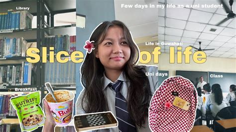 Slice Of Life Few Realistic Days In My Life As A Uni Student