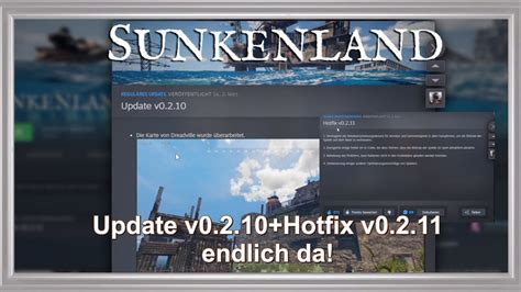 SUNKENLAND UPDATE V0 2 10 Hotfix V0 2 11 Am Start Steam Info