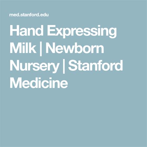 Hand Expressing Milk Newborn Nursery Stanford Medicine Hand