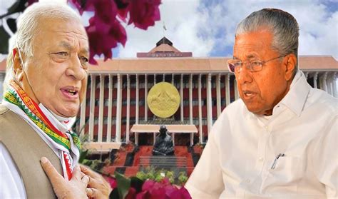 Kerala Govt Moves Sc Against Order Dismissing Plea Challenging Governor