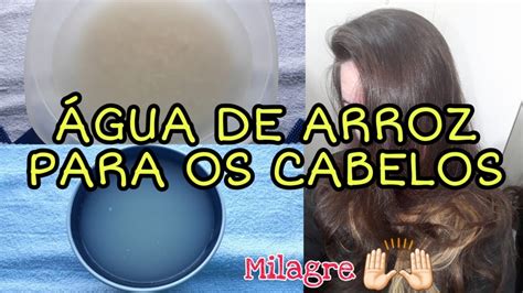 Água de arroz para os cabelos YouTube