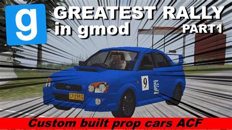 The Most Epic Custom Race In Garry S Mod Ever Part1 Prop Cars Acf Wiremod Avtomat Rally