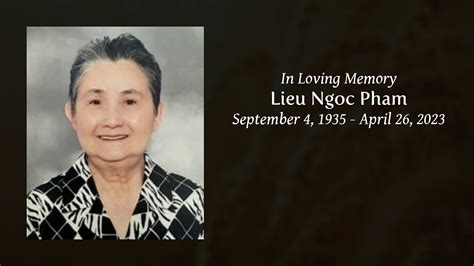 Lieu Ngoc Pham Tribute Video