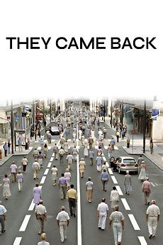 ‎They Came Back (2004) directed by Robin Campillo • Reviews, film + cast • Letterboxd