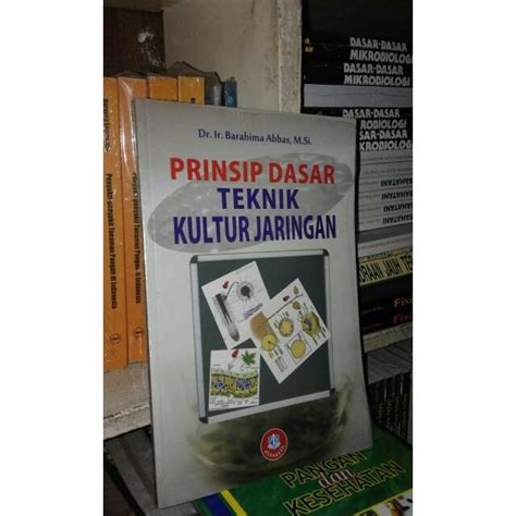 Jual Prinsip Dasar Teknik Kultur Jaringan Shopee Indonesia