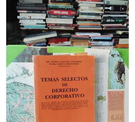 Temas Selectos De Derecho Corporativo Estela Ayll N Meses Sin Inter S