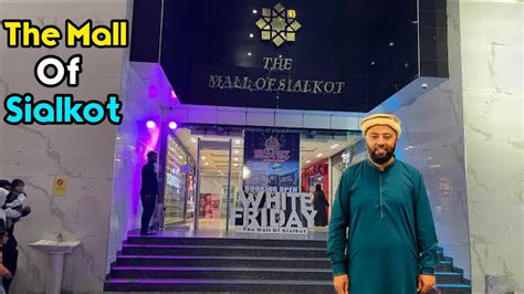 The Mall Of Sialkot Beautiful Shopping Mall In Sialkot Vlog